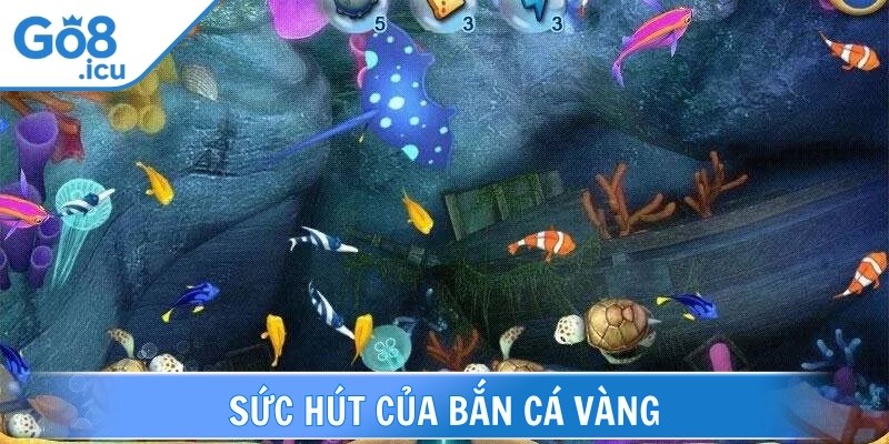 Bắn cá vàng thành công chinh phục người chơi nhờ hàng loạt tính năng