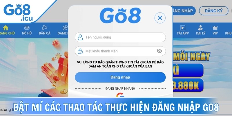 Bật mí các thao tác thực hiện đăng nhập Go8
