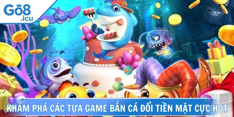Bắn cá Thần Tài kết hợp giữa văn hóa Á Đông cùng cơ chế đổi thưởng hiện đại