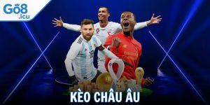 Kèo Châu Âu - Cao Thủ Bật Mí Cách Chinh Phục Thắng Lớn