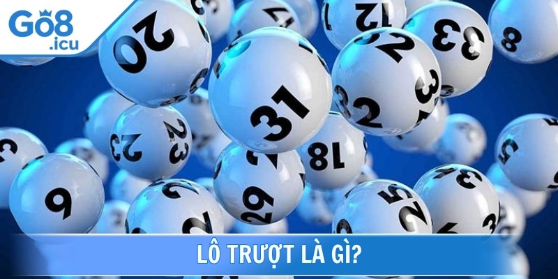 Lô trượt chỉ con số không xuất hiện trong khoảng thời gian nhất định
