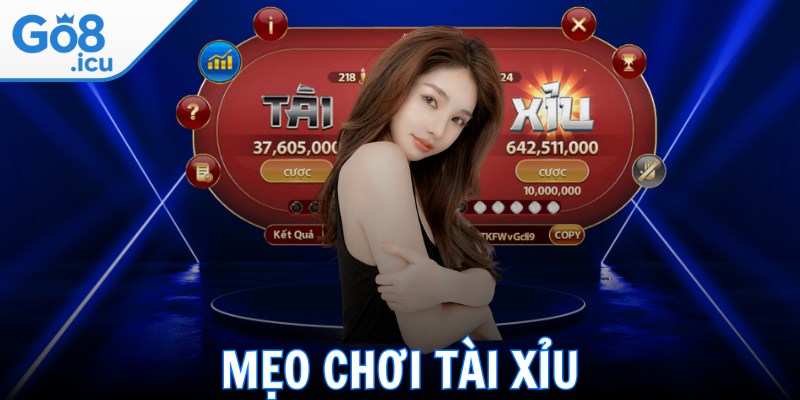 Mẹo Chơi Tài Xỉu Hiệu Quả Giúp Nâng Cao Tỷ Lệ Thắng
